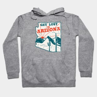 Get Lost in Arizona // Vintage Desert Landscape // Retro Tourism Badge Hoodie